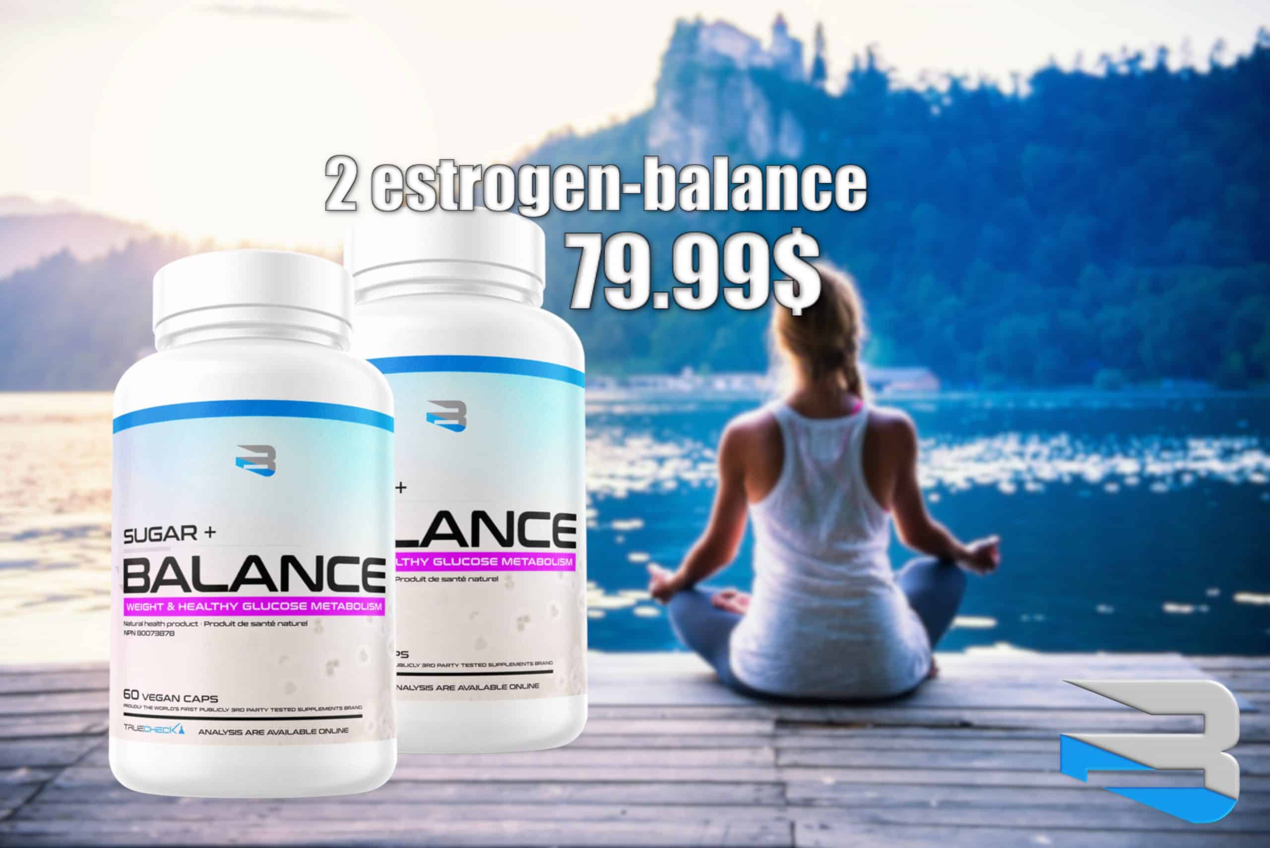 2 x estrogen Balance